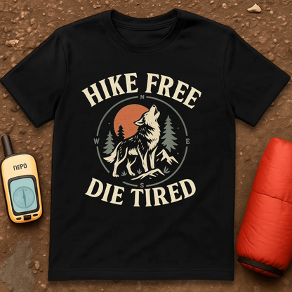 Die Tired T-Shirt