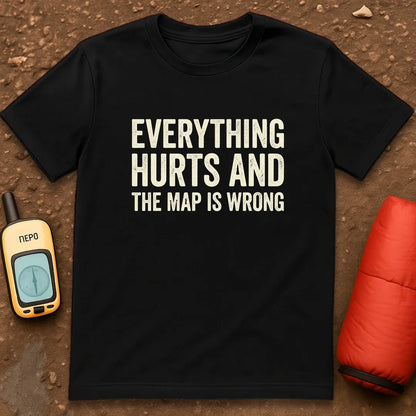 Everything Hurts T-Shirt