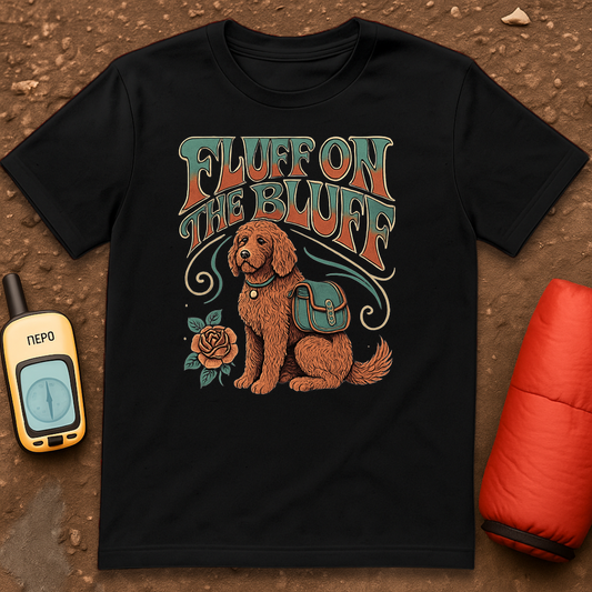 Fluff on the Bluff T-Shirt