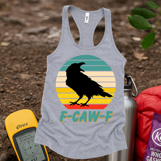F-Caw-F Women's Racerback Tank Top