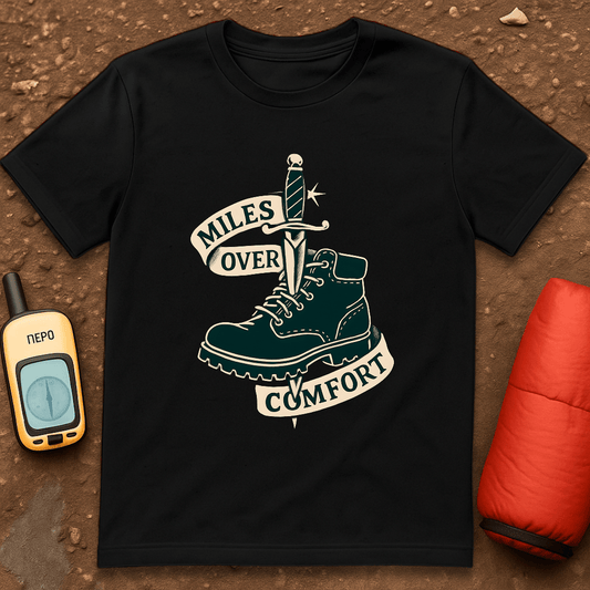Miles Over Comfort T-Shirt