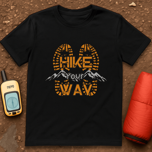 Hike Your Way T-Shirt