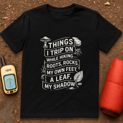 Things I Trip On T-Shirt