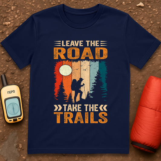 Leave the Road T-Shirt