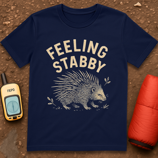 Feeling Stabby T-Shirt