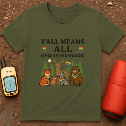 Y'all Means All T-Shirt
