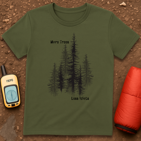 More Trees T shirt