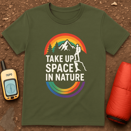 Take up Space T-Shirt