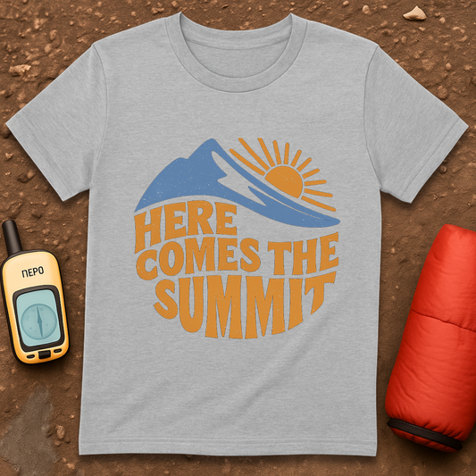 Here Comes the Summit T-Shirt
