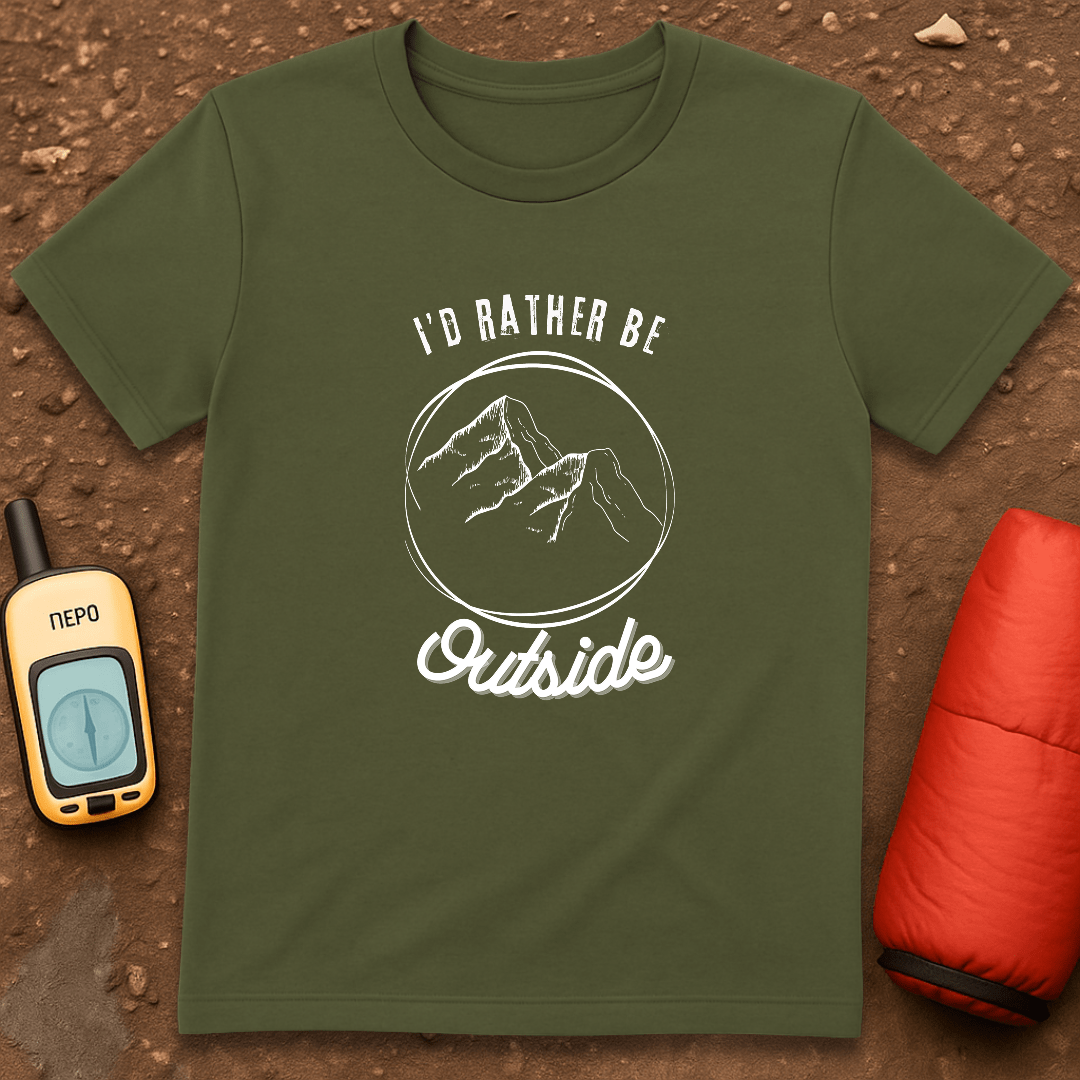 Rather be Outside T-Shirt