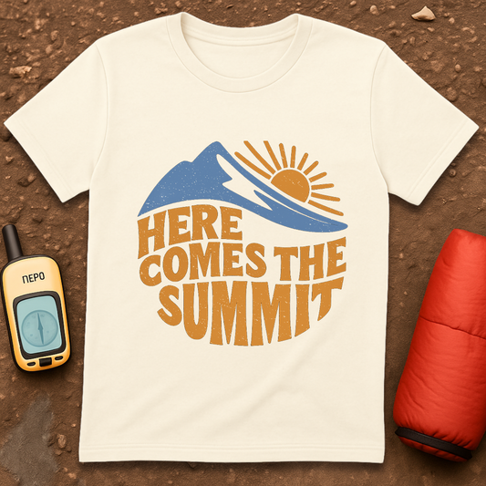 Here Comes the Summit T-Shirt