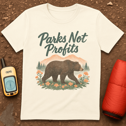 Parks Not Profits T-Shirt