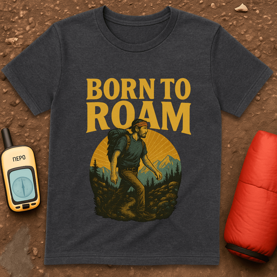 Born to Roam T-Shirt