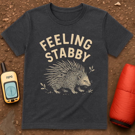 Feeling Stabby T-Shirt
