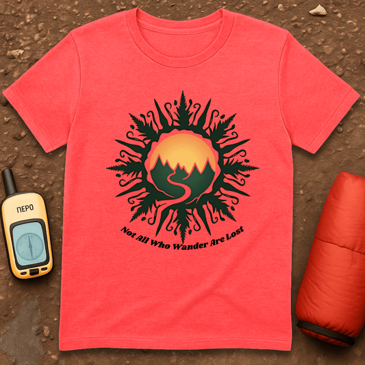 Not All Who Wander T-Shirt