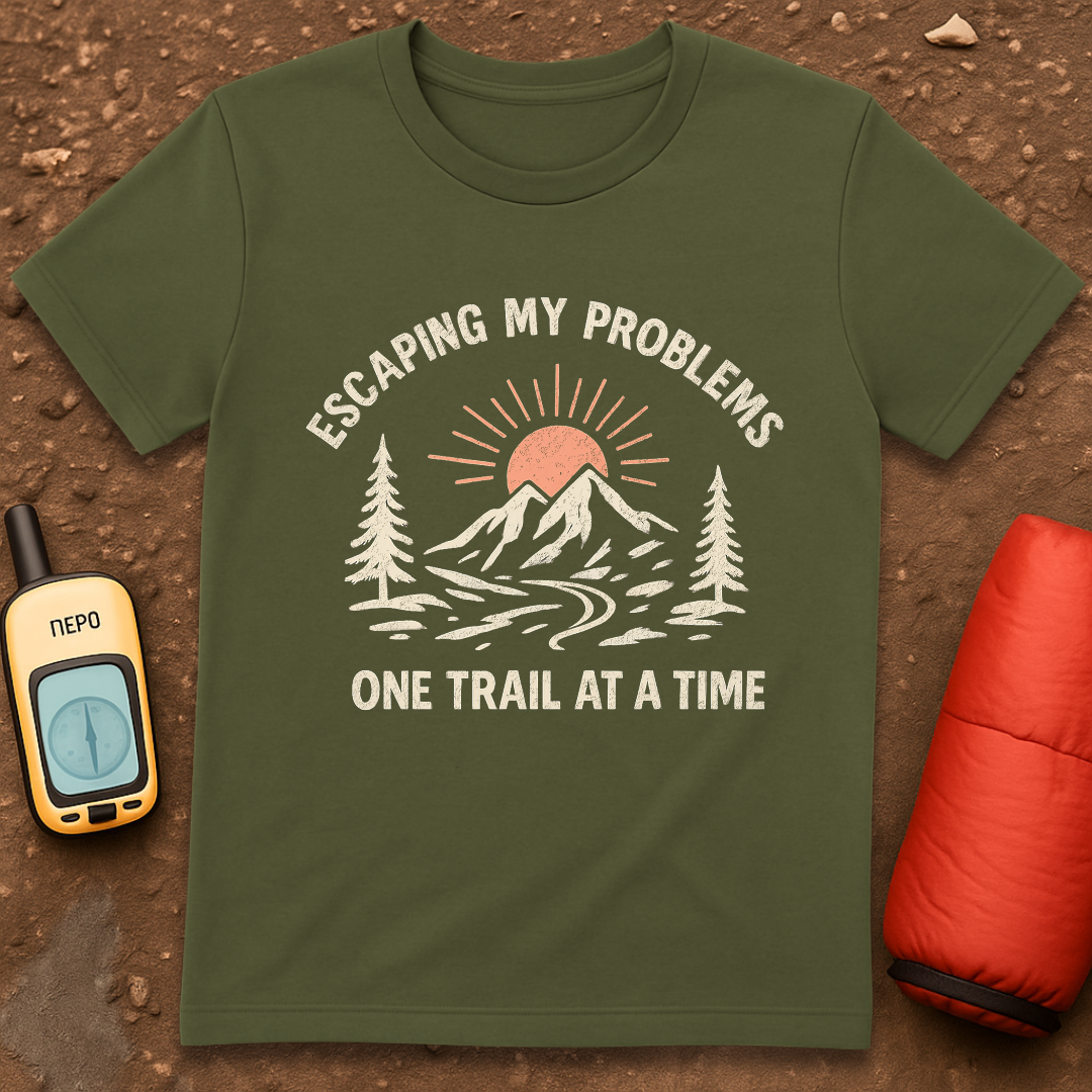 Escaping my Problems T-Shirt