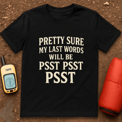 Last Words T-Shirt