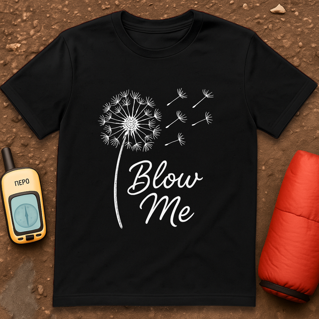 Blow Me T-Shirt