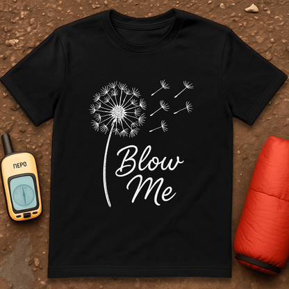 Blow Me T-Shirt