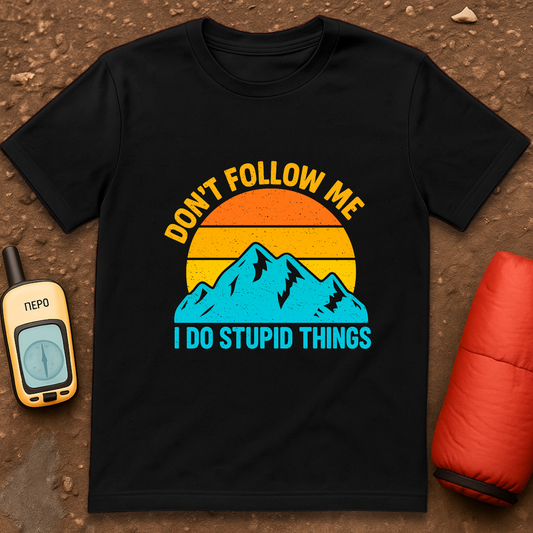 Stupid Things T-Shirt