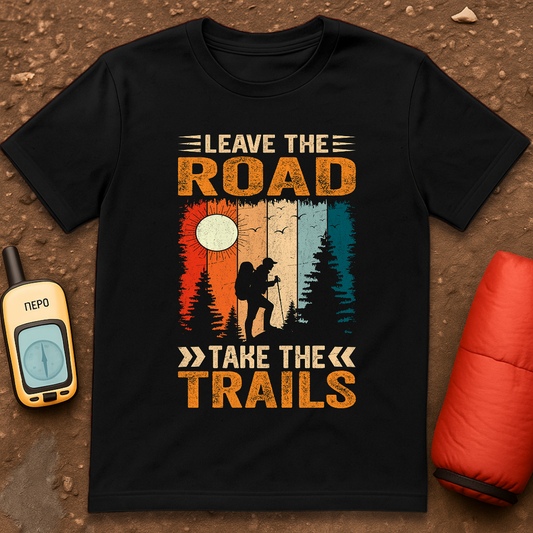 Leave the Road T-Shirt