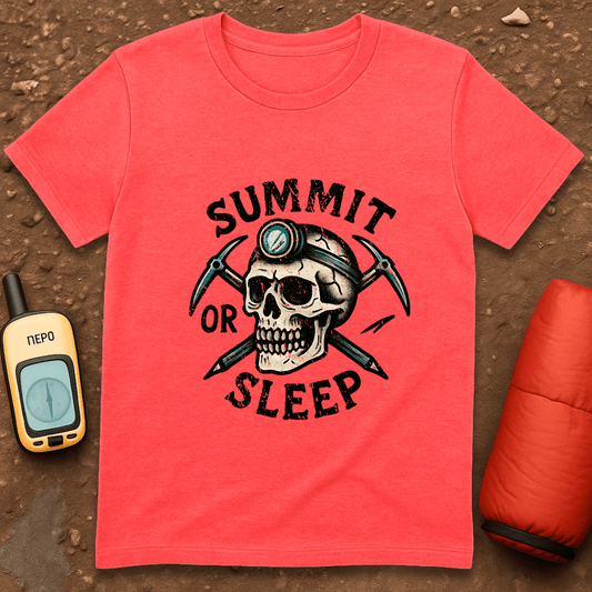 Summit or Sleep T-Shirt