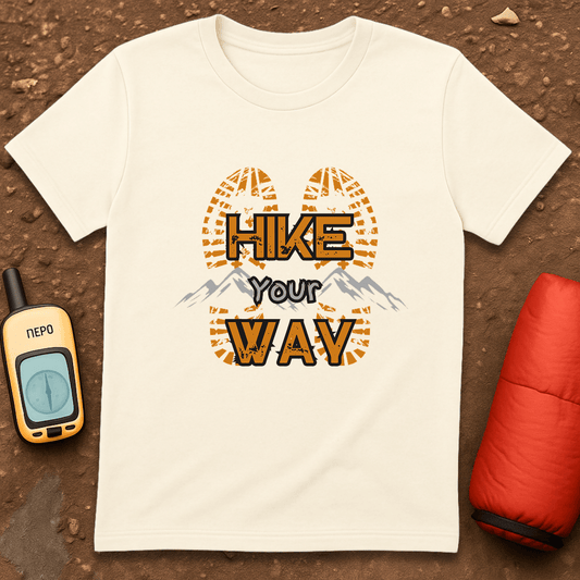 Hike Your Way T-Shirt