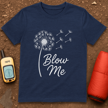 Blow Me T-Shirt