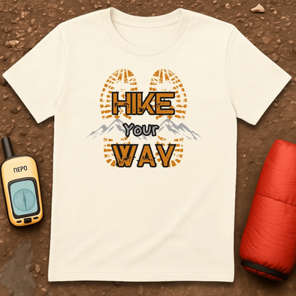 Hike Your Way T-Shirt