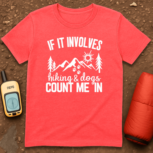 Hiking and Dogs T-Shirt