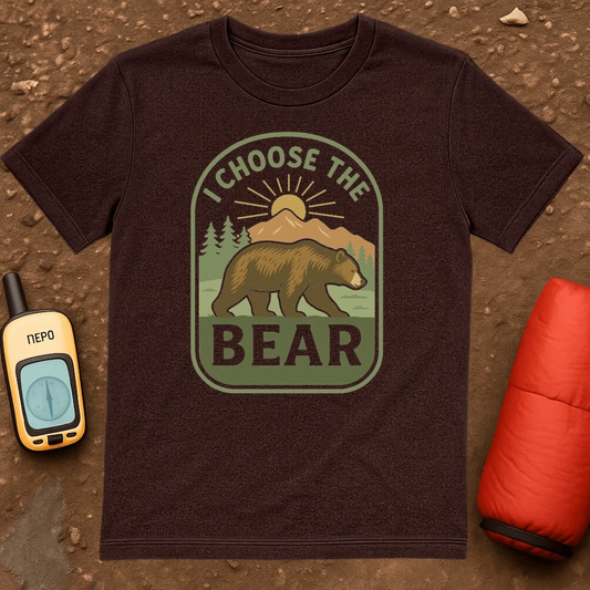 I Choose Bear T-Shirt