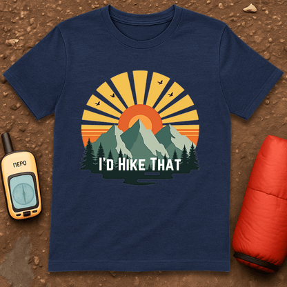 I'd Hike That T-Shirt