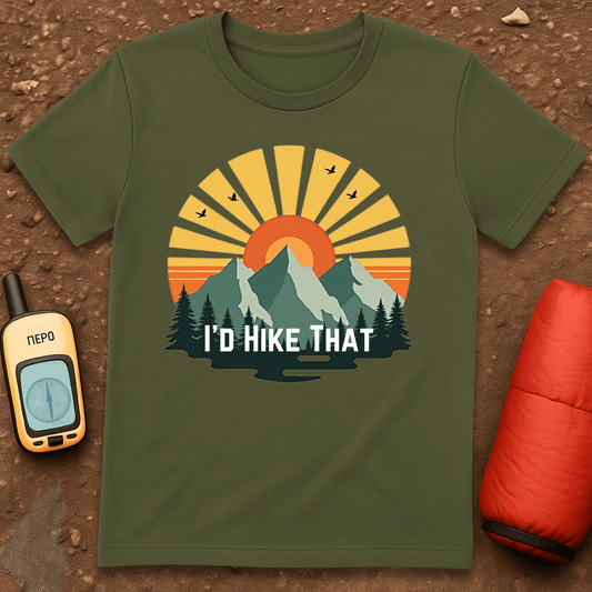 I'd Hike That T-Shirt