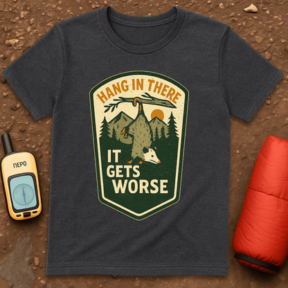 It Gets Worse T-Shirt