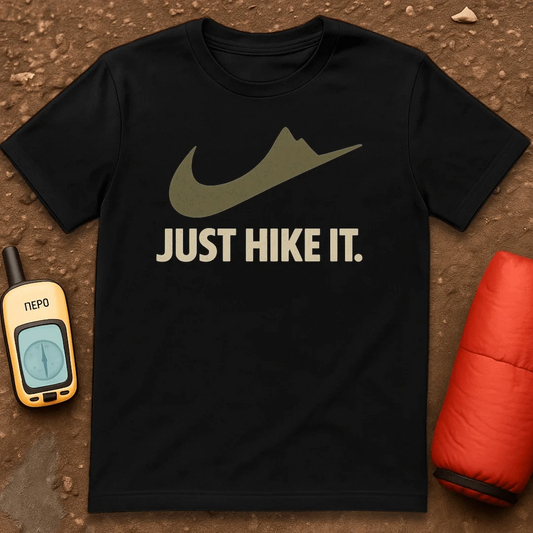 Just Hike It T-Shirt