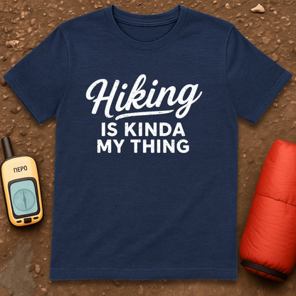 Kinda My Thing T-Shirt