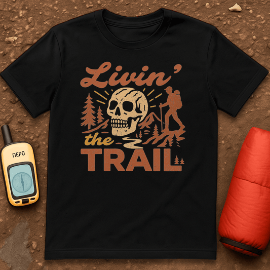 Living the Trail T-Shirt
