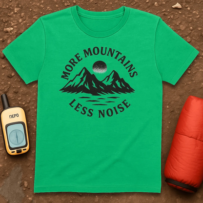 More Mountains T-Shirt