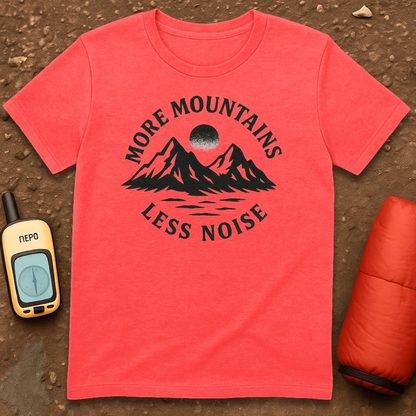 More Mountains T-Shirt