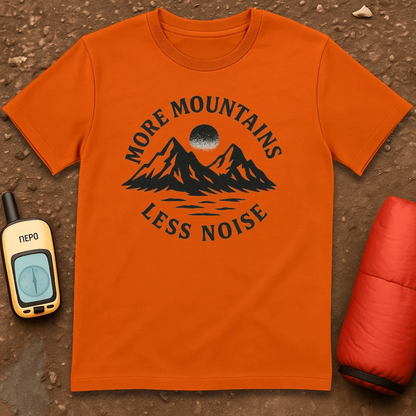 More Mountains T-Shirt
