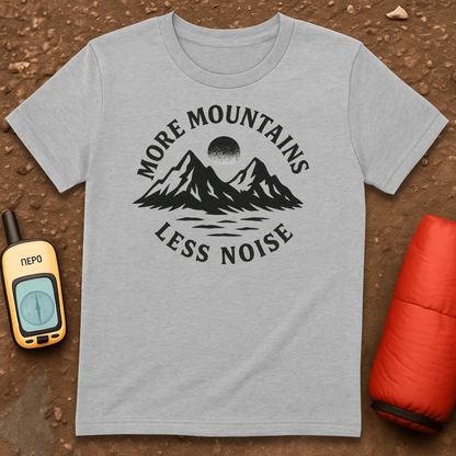 More Mountains T-Shirt
