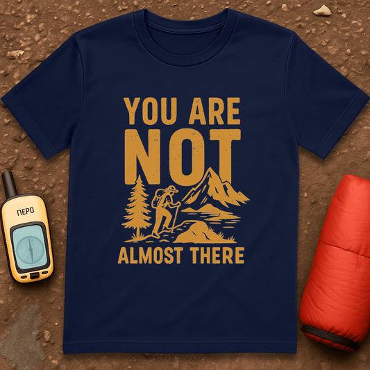 Not Almost T shirt