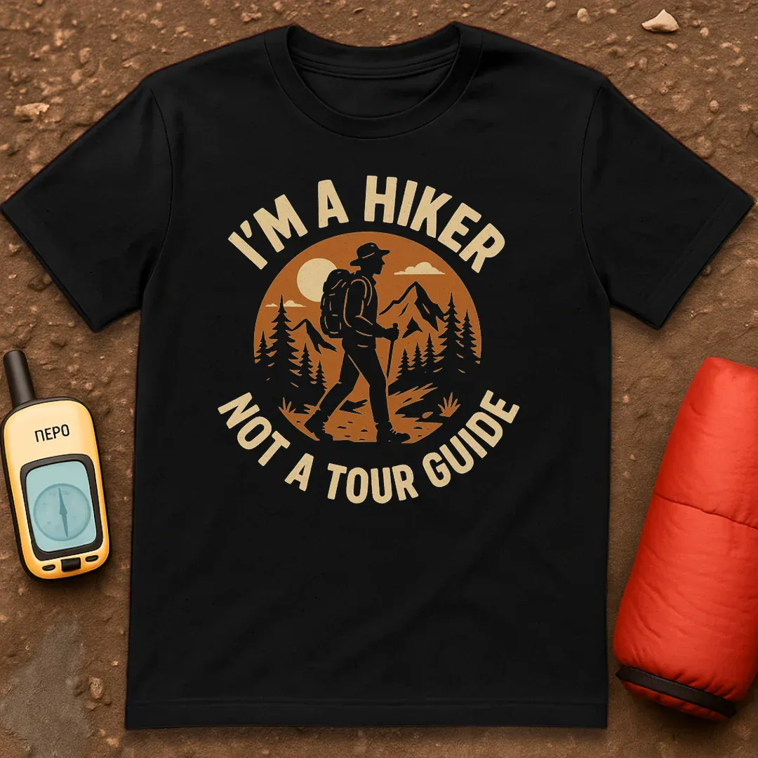 Not A Tourguide T-Shirt