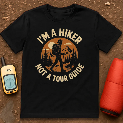 Not A Tourguide T-Shirt
