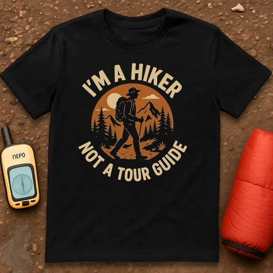 Not A Tourguide T-Shirt