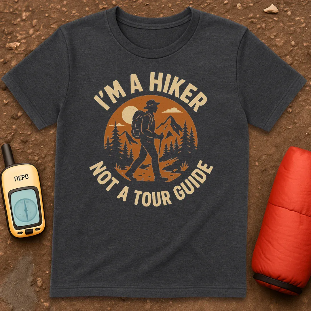 Not A Tourguide T-Shirt