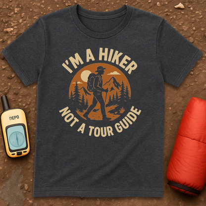 Not A Tourguide T-Shirt