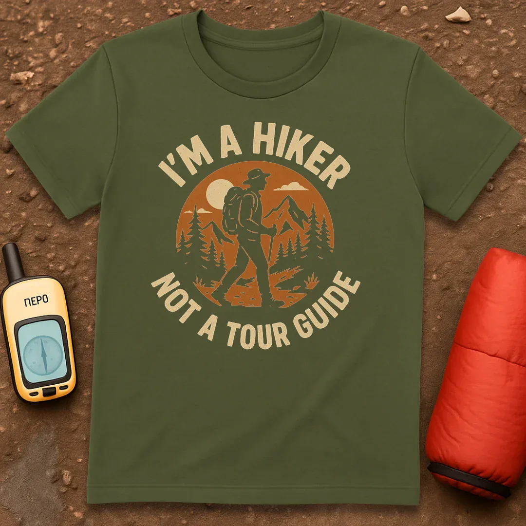 Not A Tourguide T-Shirt