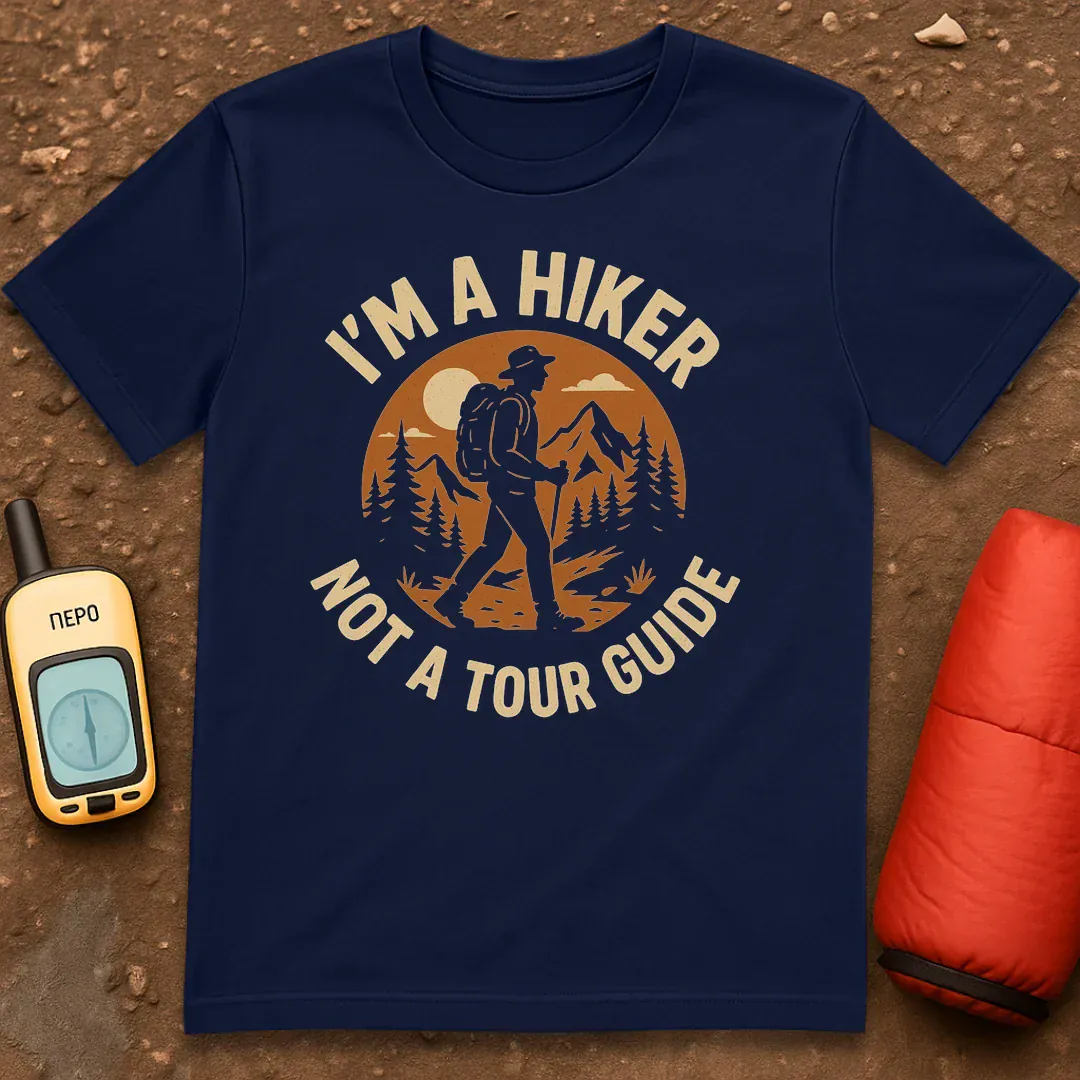 Not A Tourguide T-Shirt
