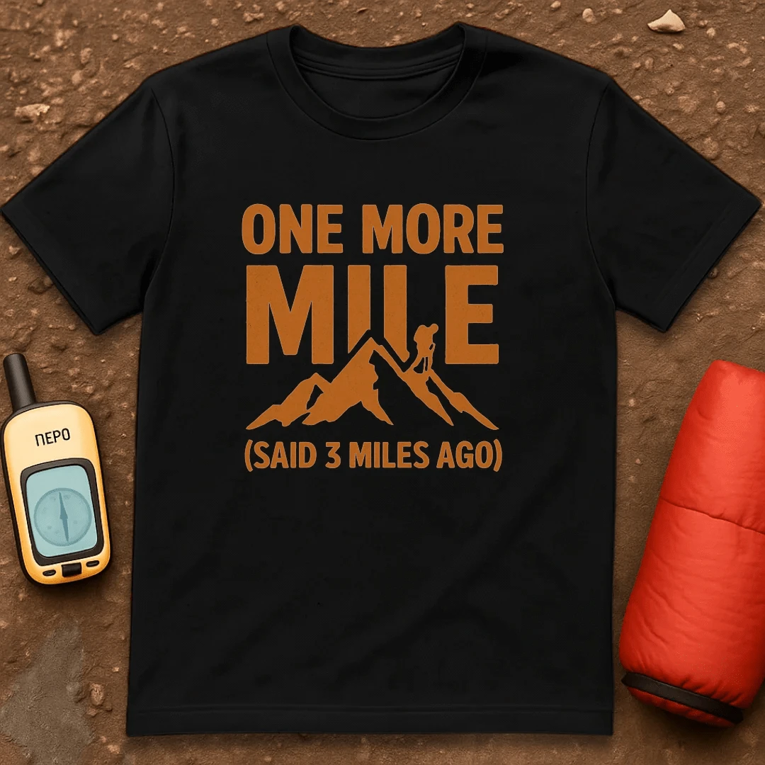 One More Mile T-Shirt